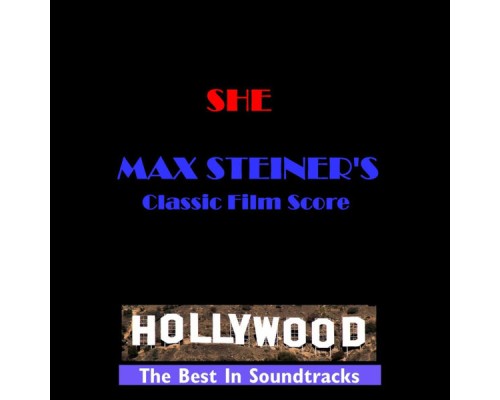 Max Steiner - She