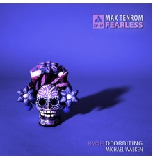 Max TenRom - Fearless