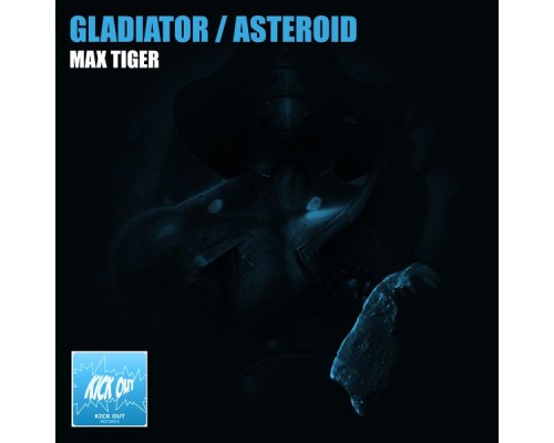 Max Tiger - Gladiator / Asteroid