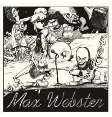 Max Webster - The Party