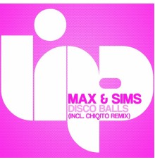 Max & Sims - Disco Balls