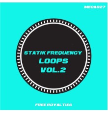 Maxdown - Statik Frequency Loops Vol.2