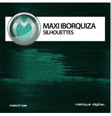 Maxi Iborquiza - Silhouettes