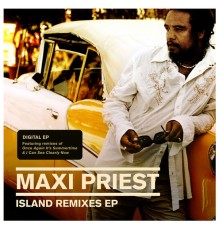 Maxi Priest - Island Remixes