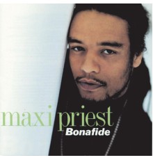 Maxi Priest - Bonafide