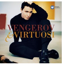 Maxim Vengerov - Vengerov & Virtuosi