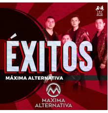 Maxima Alternativa - Éxitos