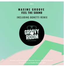 Maxime Groove - Feel The Sound