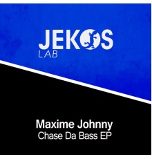 Maxime Johnny - Chase Da Bass