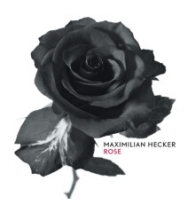 Maximilian Hecker - Rose