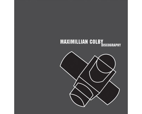 Maximillian Colby - Discography