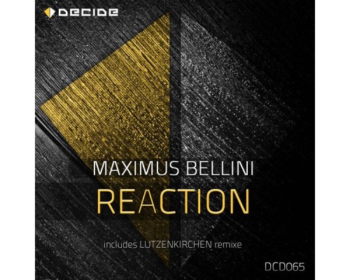 Maximus Bellini - Reaction