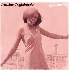 Maxine Nightingale - Lead Me On