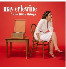 May Erlewine - The Little Things