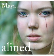 Maya - Alined