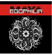 Maya - Egophilia