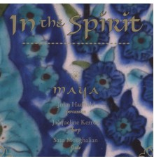 Maya - In the Spirit