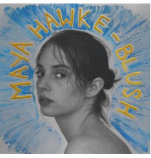 Maya Hawke - Blush