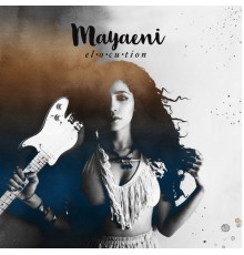 Mayaeni - Elocution