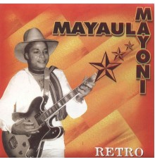 Mayaula Mayoni - Rétro