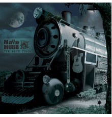 Mayd Hubb - The Blue Train