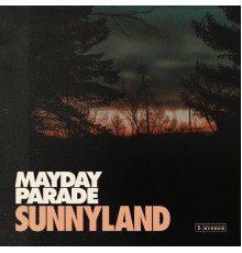 Mayday Parade - Sunnyland