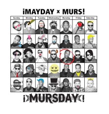 ¡Mayday! & Murs - Mursday (Deluxe Edition)