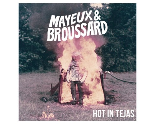 Mayeux & Broussard - Hot in Tejas