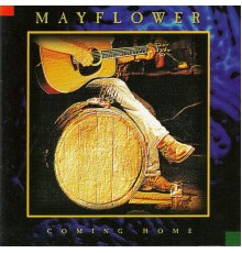 Mayflower - Coming Home