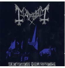 Mayhem - De Mysteriis Dom Sathanas