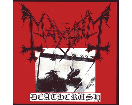 Mayhem - Deathcrush