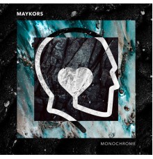 Maykors - Monochrome