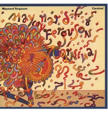 Maynard Ferguson - Carnival