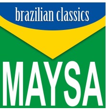 Maysa - Brazilian Classics