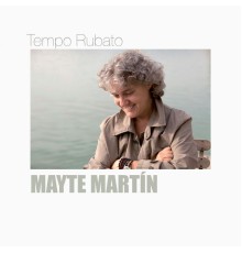 Mayte Martin - Tempo Rubato