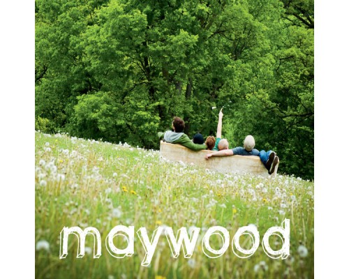 Maywood - Maywood