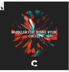 Mazoulew feat. Bonnie Wylde - Circles