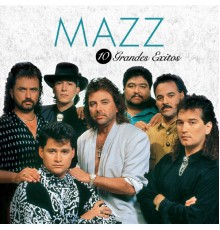 Mazz - 10 Grandes Exitos