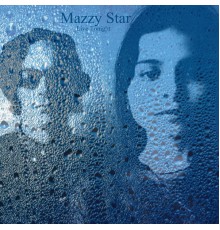 Mazzy Star - Live Tonight (Live)