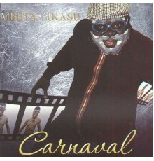 Mbuta Likasu - Carnaval