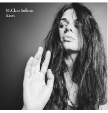 McClain Sullivan - Rachel