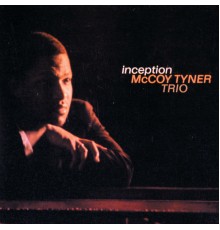 McCoy Tyner - Inception