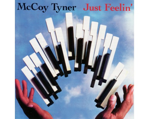 McCoy Tyner - Just Feelin'