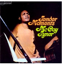 McCoy Tyner - Tender Moments (Remastered)