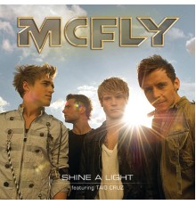 McFly - Shine A Light