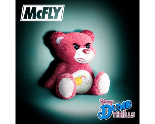 McFly - Young Dumb Thrills