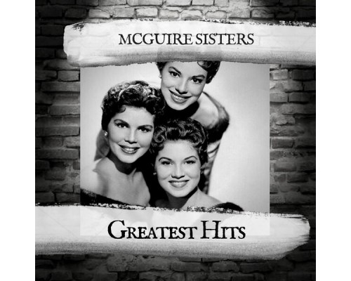 McGuire Sisters - Greatest Hits