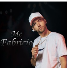 Mc Fabricio - Mc Fabricio