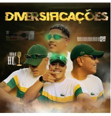 Mc HL - Diversificações