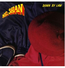 Mc Shan - Down By Law